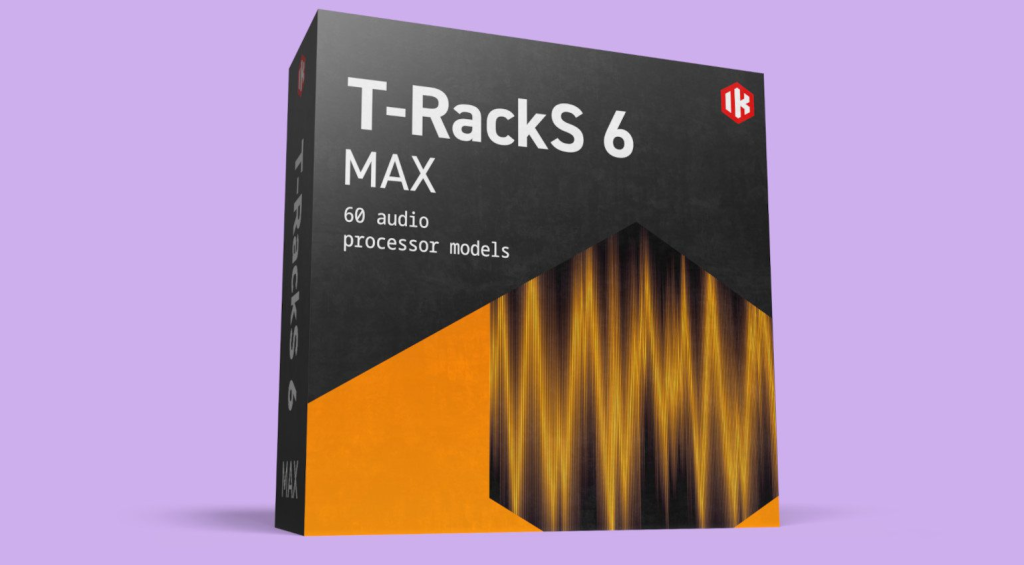 [恐龙母带混音插件套装]IK Multimedia T-RackS 6 MAX v6.1.1-云欣小站