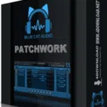 【插件宿主工具】Blue Cat Audio - Patchwork v2.7.3 STANDALONE、VST、VST3、AAX x64-云欣小站