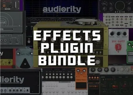 【插件包】Audiority – Complete Effects Bundle 2025.8 STANDALONE、VST、VST3、AAX、CLAP x64-云欣小站