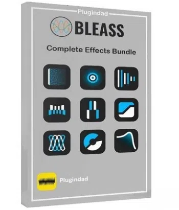 【创意型效果器合集】BLEASS – Complete Effects Bundle 2025.9 VST3, AAX x64 [26.09.2025] TCD-云欣小站