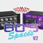 【混响】Nomad Factory - 80s Spaces v2.5.1. VST, VST3, AAX x86 x64 [TCD]-云欣小站