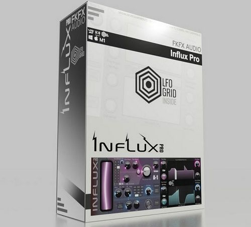 【失真 】FKFX – Influx Pro v1.9.7 VST， VST3 x64 [R2R]-云欣小站