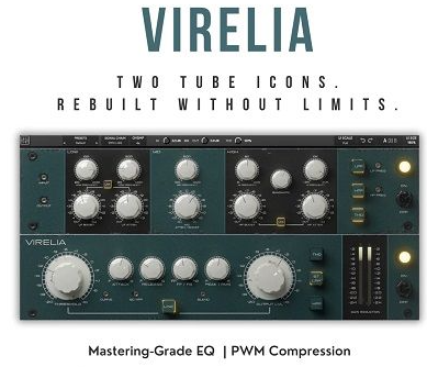 【电子管质感】Mixland – Virelia v1.0.0 VST3, AAX, AU WIN.OSX х64 [BUBBiX]-云欣小站
